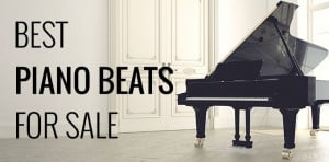 Best Piano Beats For Sale